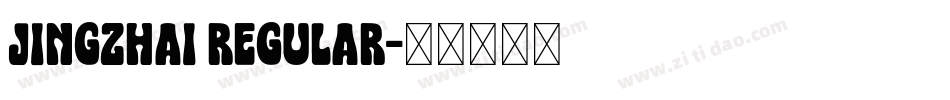 jingzhai Regular字体转换